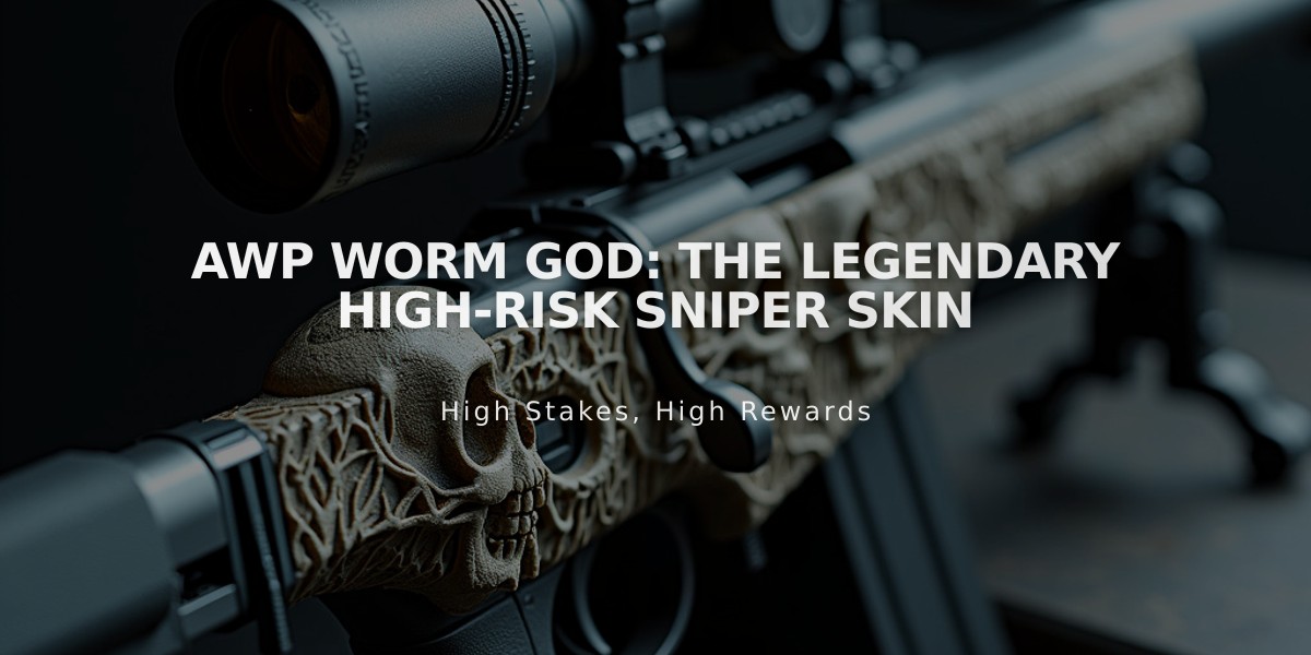 AWP Worm God: The Legendary High-Risk Sniper Skin